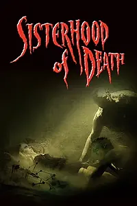 Главный постер фильма «Sisterhood of Death (2012)»