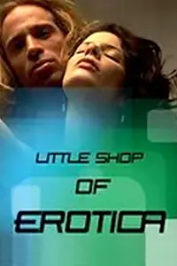 Постер к фильму «Little Shop of Erotica (2001)»