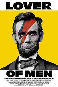 Постер к фильму «Lover of Men: The Untold History of Abraham Lincoln (2024)»