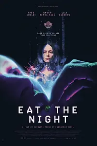 Постер к фильму «Eat the Night (2024)»