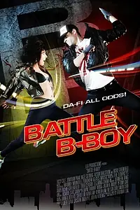 Постер к фильму «Battle B-Boy (2016)»