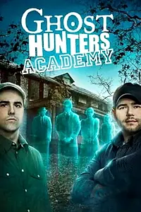 Постер к сериалу «Академия охотников за привидениями (2009)»