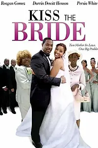 Главный постер фильма «Kiss the Bride (2010)»