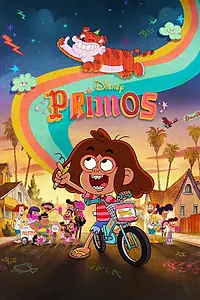 Постер к мультсериалу «Primos (2024 - 2025)»