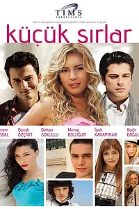 Главный постер сериала «Маленькие тайны (2010 - 2011)»