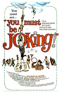 Главный постер фильма «Ты должно быть шутишь! (1965)»