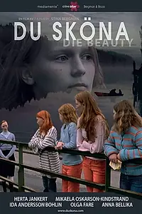 Постер к фильму «Du sköna (2010)»