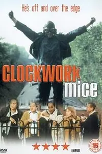 Постер к фильму «Clockwork Mice (1995)»