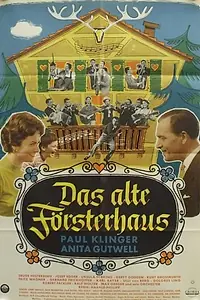 Постер к фильму «Das alte Försterhaus (1956)»