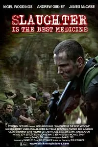 Главный постер фильма «Slaughter Is the Best Medicine (2014)»