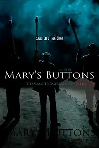 Постер к фильму «Mary's Buttons (2012)»