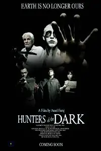 Главный постер фильма «Hunters of the Dark (2011)»