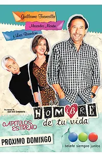 Постер к сериалу «Мужчина твоей жизни (2011)»