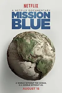Постер к фильму «Mission Blue (2014)»