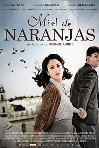 Главный постер фильма «Апельсиновый мед (2012)»
