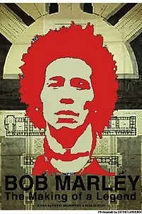 Главный постер фильма «Bob Marley: The Making of a Legend (2011)»