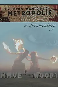Постер к фильму «Burning Man: Metropolis (2012)»