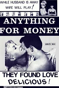 Главный постер фильма «Anything for Money (1967)»