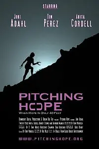 Постер к фильму «Pitching Hope (2013)»