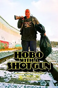 Постер к фильму «Бомж с дробовиком (2007)»