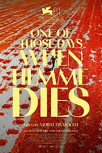 Постер к фильму «Hemme’nin öldüğü günlerden biri (2024)»