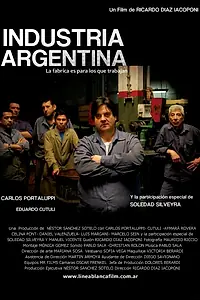 Главный постер фильма «Индустрия Аргентина (2011)»