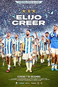 Постер к фильму «Elijo creer (2023)»