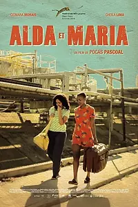 Постер к фильму «Альда и Мария – Здесь всё хорошо (2011)»