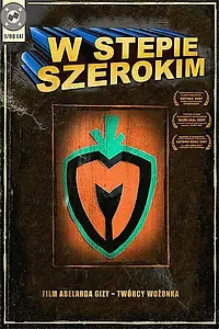 Главный постер фильма «W stepie szerokim (2007)»