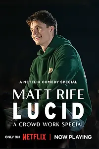 Постер к фильму «Matt Rife: Lucid - A Crowd Work Special (2024)»