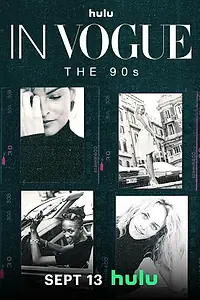 Главный постер сериала «In Vogue: The 90s (2024)»