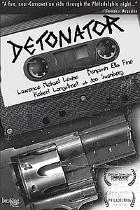Постер к фильму «Detonator (2013)»