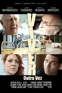 Постер к фильму «Viver Outra Vez (2010)»