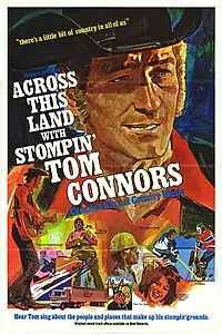 Главный постер фильма «Across This Land with Stompin' Tom Connors (1973)»