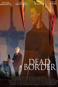 Постер к фильму «Dead Border (2013)»