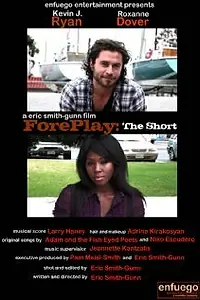 Постер к фильму «ForePlay: The Short (2010)»