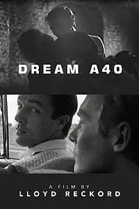 Постер к фильму «Dream A40 (1965)»
