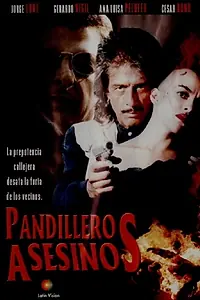Постер к фильму «Pandilleros asesinos (1990)»