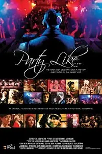 Постер к фильму «Party Like the Rich and Famous (2012)»