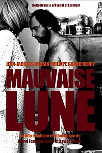 Главный постер фильма «Mauvaise lune (2011)»