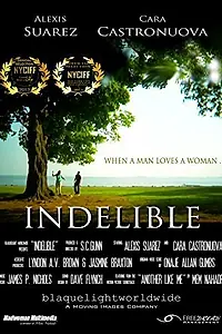 Постер к фильму «Indelible (2014)»
