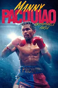 Постер к фильму «Manny Pacquiao: Unstoppable Force (2023)»