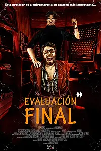 Постер к фильму «Evaluación Final (2011)»