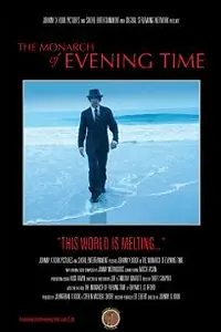 Постер к фильму «Monarch of Evening Time: A Living Poem (2013)»
