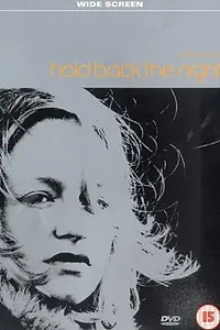 Постер к фильму «Hold Back the Night (1999)»