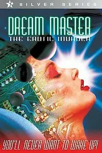 Постер к фильму «Dreammaster: The Erotic Invader (1996)»