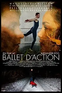 Постер к фильму «Ballet d'action (2011)»