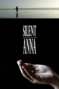 Постер к фильму «Silent Anna (2010)»