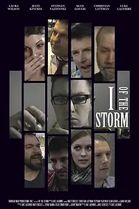 Главный постер фильма «I of the Storm (2013)»