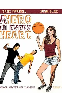 Главный постер фильма «A Hero in Every Heart (2011)»